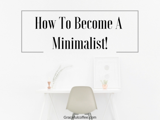 how-to-become-a-minimalist